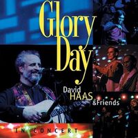 Glory Day - David Haas CD