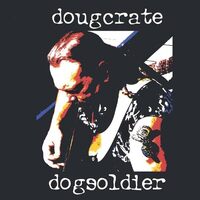 Dog Soldier - Doug Crate CD