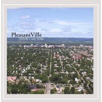 Pleasantville -Steve Carlson CD