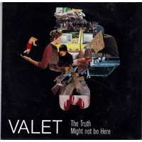 The Truth Might Not Be Here -Valet CD