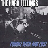 Fought Back And Lost -The Hard Feelings CD