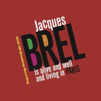 Jacques Brel Is Alive Well Living In Paris O.C.R. - JACQUES BREL IS ALIVE WELL LIVING IN PARIS O.C.R. CD