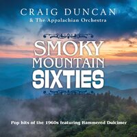 Smoky Mountain Sixties - Craig Duncan CD