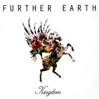 Kingdom - Further Earth CD