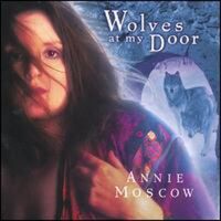 Wolves at My Door - Annie Moscow CD