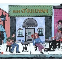 Little Peeces -Dan O'Sullivan CD