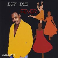 Luv Dub Fever - Malachi CD