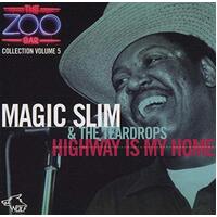 Zoo Bar Collection 5: Highway Is My Home -Magic Slim & Teardrops CD