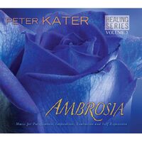 Healing Series 3: Ambrosia - Peter Kater CD