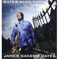 Gates Wide Open -James Saxsmo Gates CD