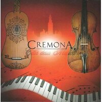 Cremona: Citta Della Musica -Burne / Fahrbach / Aikawa / Zuvadelli CD