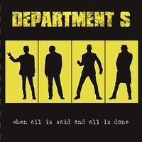 When All Is Said And All Is Done - DEPARTMENT S CD