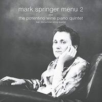 Menu 2 Potentino Wine Piano Quintet -Springer, Mark CD