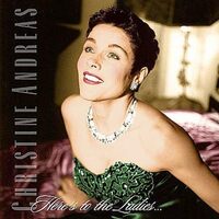 Heres to the Ladies - Christine Andreas CD