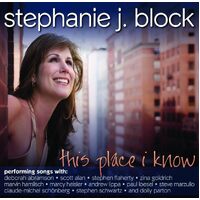 This Place I Know - Stephanie J. Block CD