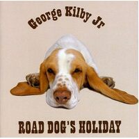 Road Dogs Holiday - George Jr. George Kilby CD