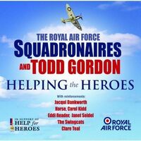 Helping the Heroes - The Royal Air Force: Squadronaires And Todd Gordon CD