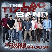 Songs From The Swing House -Lao Tizer CD