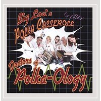 Doctors Of Polka-Ology -Big Lou'S Polka Casserole , Big Lou CD