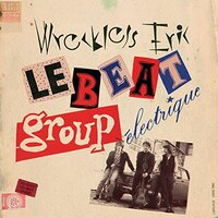 Le Beat Group Electrique - Wreckless Eric CD