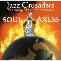 Soul Axess -Jazz Crusaders CD