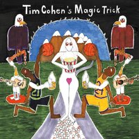 Magic Trick -Cohen,Tim  CD