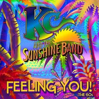 Feeling You The 60S - K.C. THE SUNSHINE BAND CD