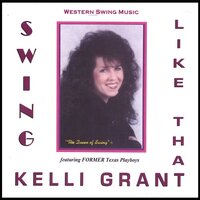 Swing Like That -Kelly Grant The Queen Of Swing CD