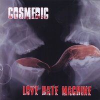 Love Hate Machine -Cosmedic CD