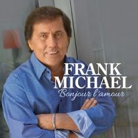 Bonjour Lamour - Frank Michael CD