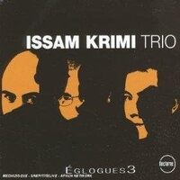 Eglogues 3 - Issam Krimi Trio CD