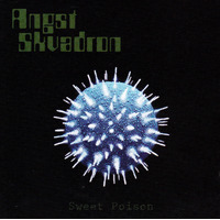 Sweet Poison -Angst Skvadron CD