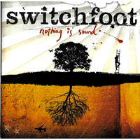 Switchfoot - Nothing Is Sound CD