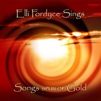 Songs Spun Of Gold -Elli Fordyce CD