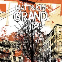 Grand -Matt & Kim CD