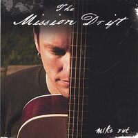 Mission Drift - Mike Rut CD