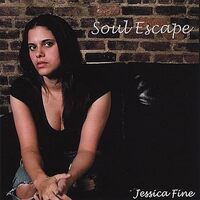 Soul Escape - Jessica Fine CD