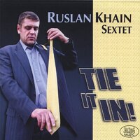 Tie It In -Ruslain Khain CD