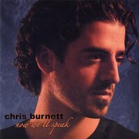 Now We'Ll Speak -Chris Burnett CD