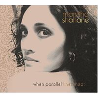 When Parallel Lines Meet - Manisha Shahane CD