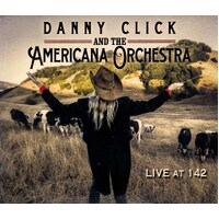 Live At 142 -Danny Click CD