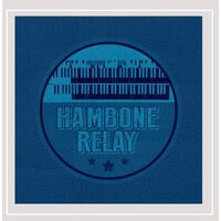 Hambone Relay - Hambone Relay CD