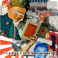 Paid To Fake It -Conformist CD