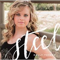 Steel -Holly Tucker CD