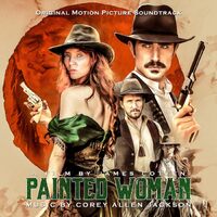 Painted Woman (Original Motion Picture Soundtrack) - Corey Allen Jackson CD