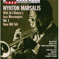 Wynton Marsalis With Art Blakey's Jazz Messengers* – Vol.1 Time Will Tell CD