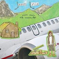 Yours Truly, The Commuter -Jason Lytle CD