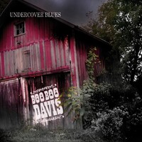 Undercover Blues [Digipak] - Boo Boo Davis CD