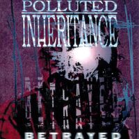 Betrayed - POLLUTED INHERITANCE CD