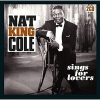 Sings For Lovers - Nat King Cole CD